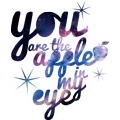 You are the Apple of My eyes